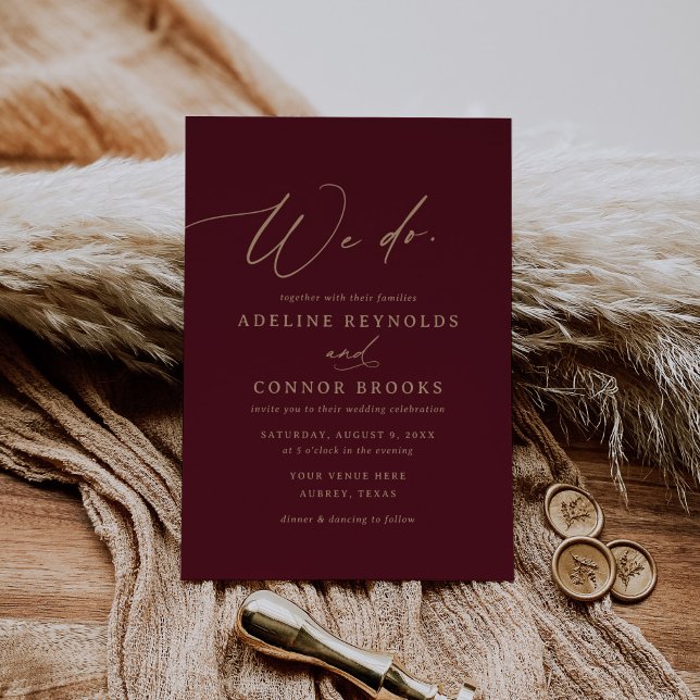 Elegant Gold Burgundy Calligraphy We Do Wedding Invitation (Creator Uploaded)
