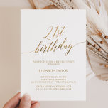 Elegant Gold Calligraphy 21st Birthday Invitation<br><div class="desc">This elegant gold calligraphy 21st birthday invitation is perfect for a simple birthday party. The neutral design features a minimalist card decorated with romantic and whimsical faux gold foil typography. Please Note: This design does not feature real gold foil. It is a high quality graphic made to look like gold...</div>