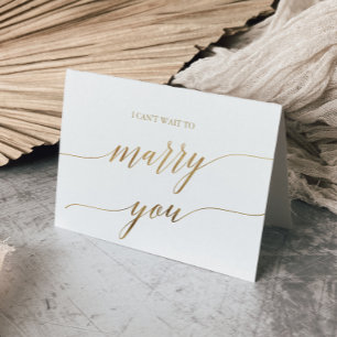 Elegant Gold Calligraphy Can't Wait To Marry You Card