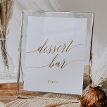 Elegant Gold Calligraphy Dessert Bar Sign<br><div class="desc">This elegant gold calligraphy dessert bar sign is perfect for a simple wedding. The neutral design features a minimalist poster decorated with romantic and whimsical faux gold foil typography. Please Note: This design does not feature real gold foil. It is a high quality graphic made to look like gold foil....</div>