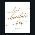 Elegant Gold Calligraphy Hot Chocolate Bar Sign<br><div class="desc">This elegant gold calligraphy hot chocolate bar sign is perfect for a simple wedding. The neutral design features a minimalist poster decorated with romantic and whimsical faux gold foil typography. Please Note: This design does not feature real gold foil. It is a high quality graphic made to look like gold...</div>