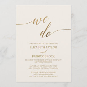 Elegant Gold Calligraphy Ivory We Do Wedding Invitation