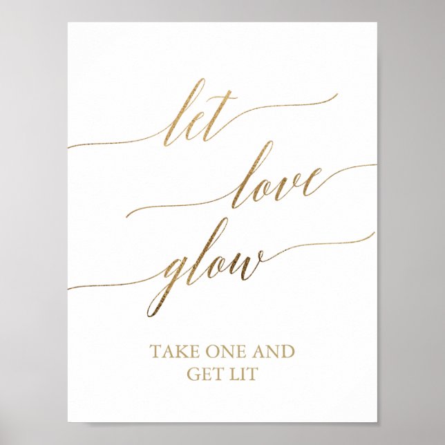 Elegant Gold Calligraphy Let Love Glow Sign (Front)