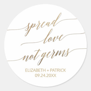Elegant Gold Calligraphy Spread Love Not Germs Classic Round Sticker