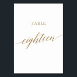 Elegant Gold Calligraphy Table Number Eighteen<br><div class="desc">This elegant gold calligraphy table eighteen table number is perfect for a simple wedding. The neutral design features a minimalist card decorated with romantic and whimsical faux gold foil typography. The card prints on the front and back (double-sided). Other table numbers in the collection are sold separately. Please Note: This...</div>