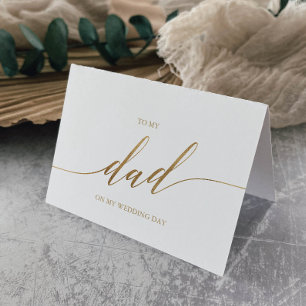Elegant Gold Calligraphy To My Dad Wedding Card