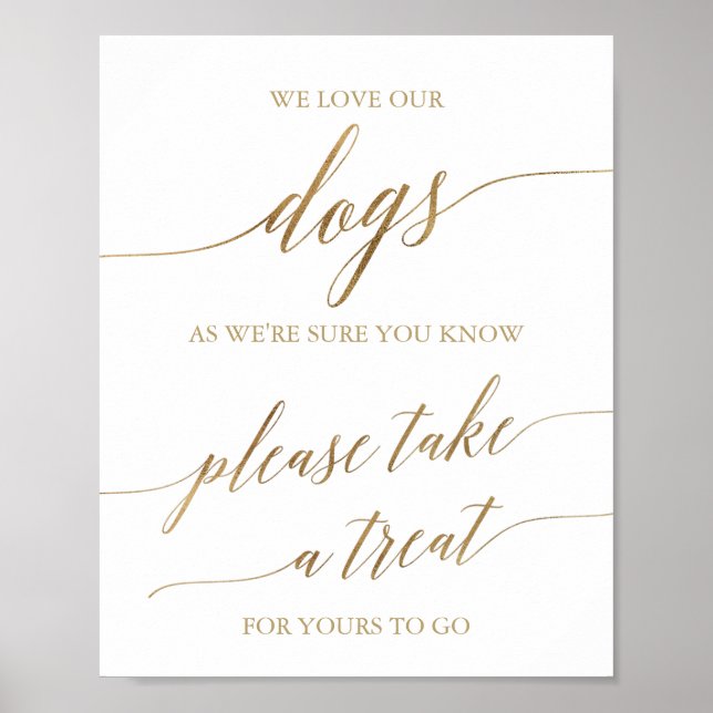Elegant Gold Calligraphy We Love Our Dogs Favors Poster (Front)