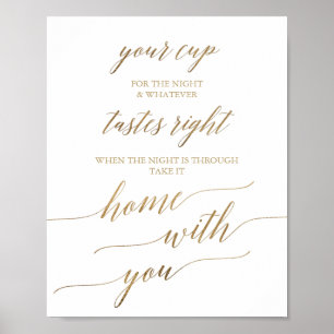 Elegant Gold Calligraphy Your Cup Wedding Sign