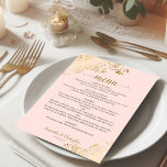 Elegant Gold Lace Frills on Blush Pink Wedding Menu<br><div class="desc">This beautiful wedding menu is simple,  elegant,  sophisticated and stylish. It features a beautiful blush pink coloured design with lacy gold script calligraphy and delicate golden curls and swirls in the corners. The back is a beautiful marbled gold colour.</div>
