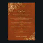 Elegant Gold Lace Frills on Rust Orange Wedding Menu<br><div class="desc">This beautiful wedding menu is simple,  elegant,  sophisticated and stylish. It features an elegant rust orange design with lacy gold script calligraphy and delicate golden curls and swirls in the corners. The background features a marbled texture.</div>