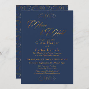 Elegant Gold Script To Have & To Hold over Navy Invitation