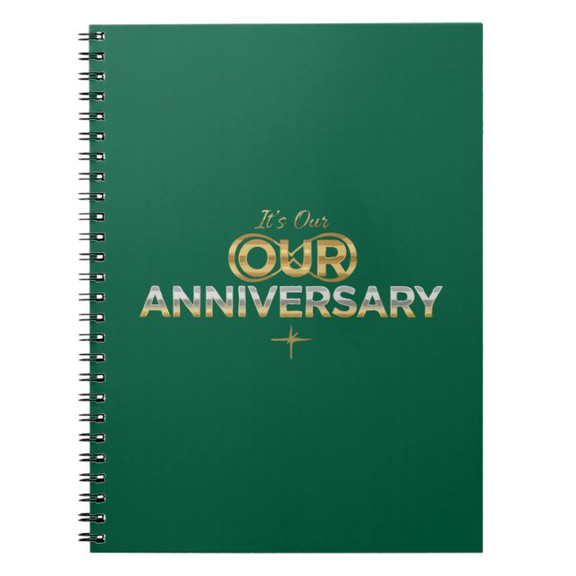 Elegant Gold & Silver | It's Our Anniversary  Notebook (Front)
