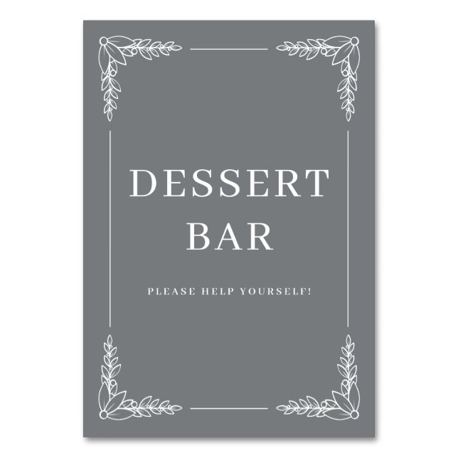 Elegant Gray Minimalist Dessert Bar Sign Table Number (Front)
