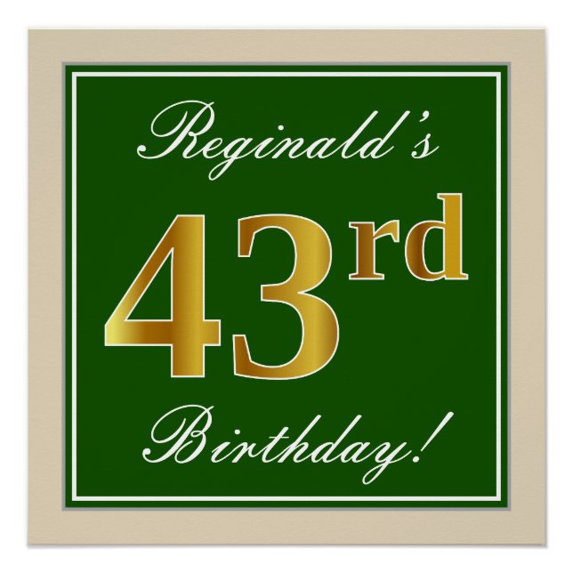 Elegant, Green, Faux Gold 43rd Birthday + Name Poster (Front)