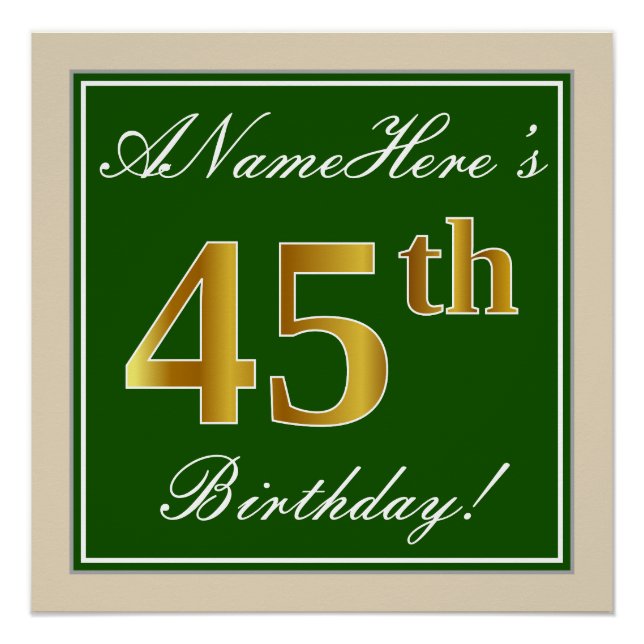 Elegant, Green, Faux Gold 45th Birthday + Name Poster (Front)