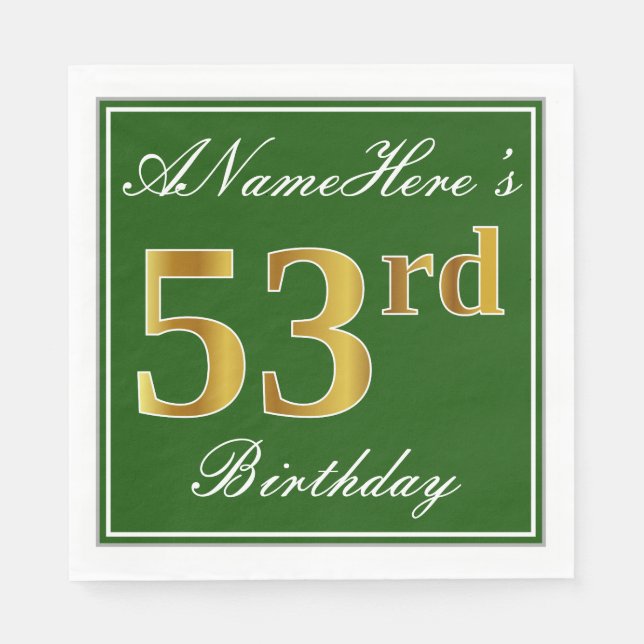 Elegant Green, Faux Gold 53rd Birthday + Name Napkin (Front)