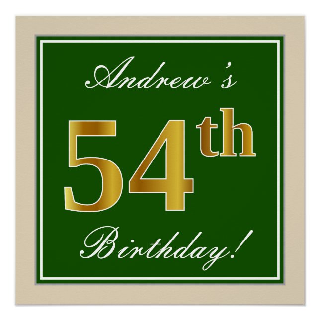 Elegant, Green, Faux Gold 54th Birthday + Name Poster (Front)