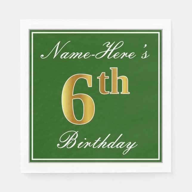 Elegant Green, Faux Gold 6th Birthday; Custom Name Napkin (Front)