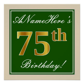 Elegant, Green, Faux Gold 75th Birthday + Name Poster