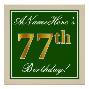 Elegant, Green, Faux Gold 77th Birthday + Name Poster