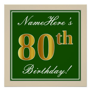Elegant, Green, Faux Gold 80th Birthday + Name Poster