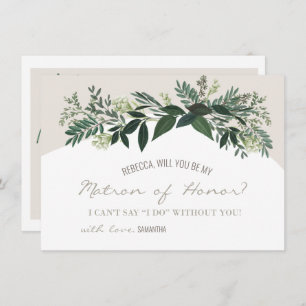 Elegant Greenery  Will You Be My Matron of Honour Card