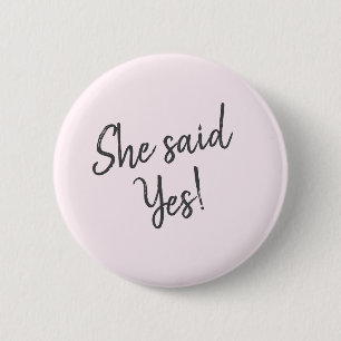 Elegant Grey and Pink She Said Yes 6 Cm Round Badge