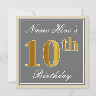 Elegant, Grey, Faux Gold 10th Birthday + Name Invitation