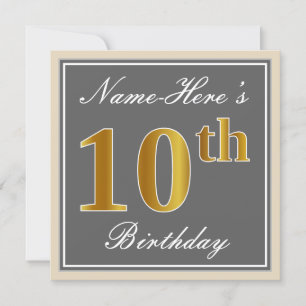 Elegant, Grey, Faux Gold 10th Birthday + Name Invitation