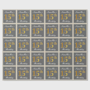 Elegant, Grey, Faux Gold 15th Birthday + Name Wrapping Paper