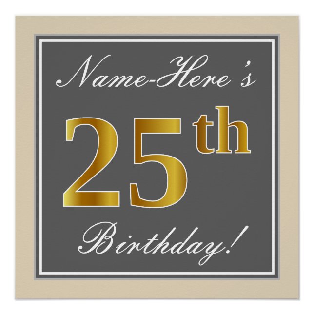 Elegant, Grey, Faux Gold 25th Birthday + Name Poster (Front)
