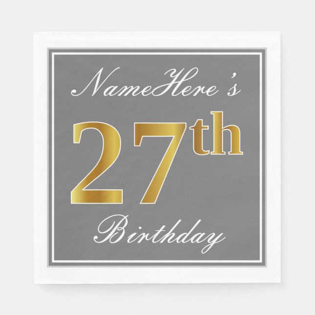Elegant Grey, Faux Gold 27th Birthday; Custom Name Napkin (Front)