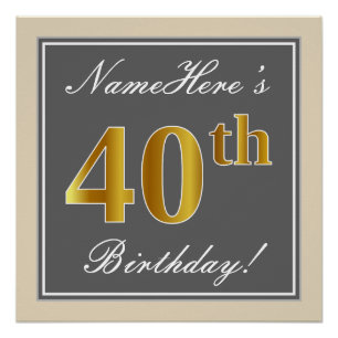 Elegant, Grey, Faux Gold 40th Birthday + Name Poster