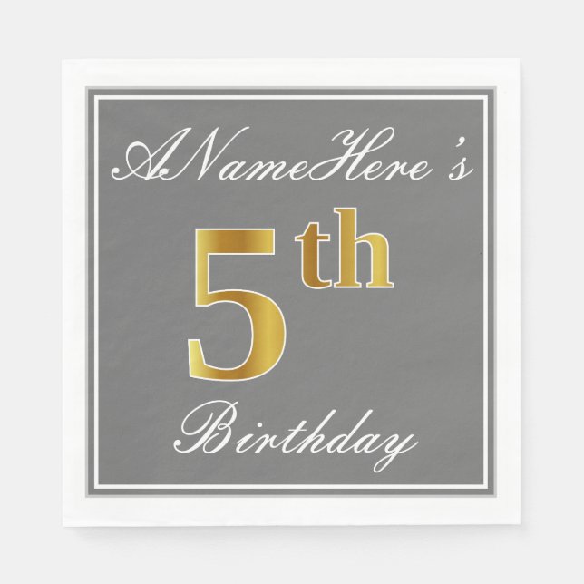 Elegant Grey, Faux Gold 5th Birthday + Custom Name Napkin (Front)