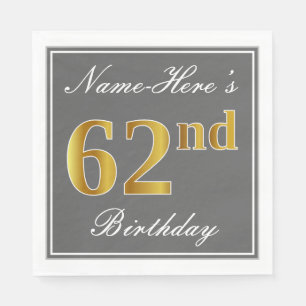Elegant Grey, Faux Gold 62nd Birthday; Custom Name Napkin