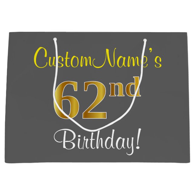 Elegant, Grey, Faux Gold 62nd Birthday + Name Large Gift Bag (Front)