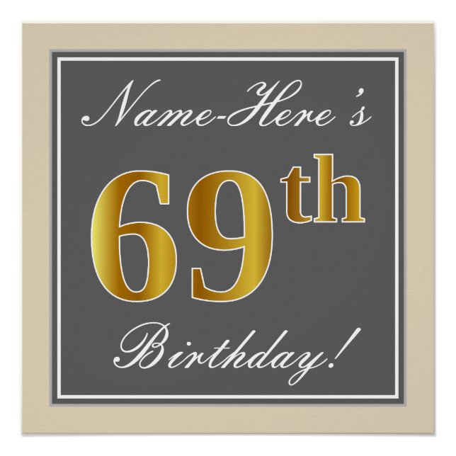Elegant, Grey, Faux Gold 69th Birthday + Name Poster (Front)