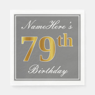 Elegant Grey, Faux Gold 79th Birthday; Custom Name Napkin