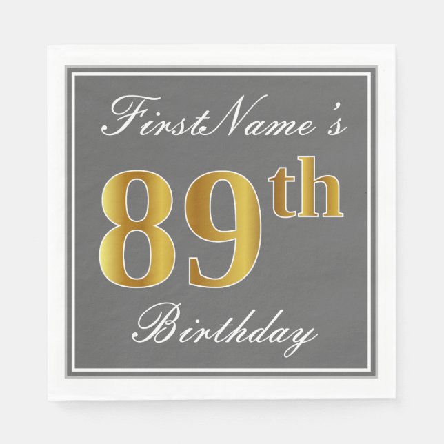 Elegant Grey, Faux Gold 89th Birthday; Custom Name Napkin (Front)