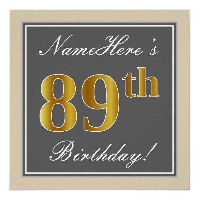 Elegant, Grey, Faux Gold 89th Birthday + Name Poster (Front)