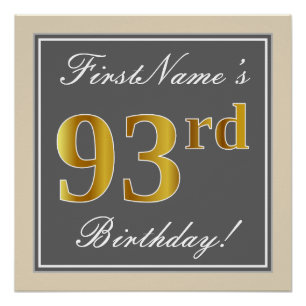 Elegant, Grey, Faux Gold 93rd Birthday + Name Poster