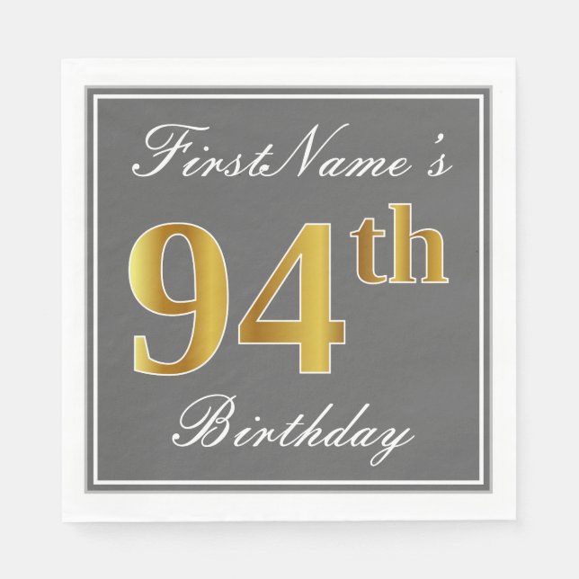 Elegant Grey, Faux Gold 94th Birthday; Custom Name Napkin (Front)