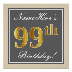 Elegant, Grey, Faux Gold 99th Birthday + Name Poster