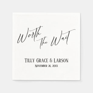 Elegant Handwriting Simple Worth the Wait Napkin