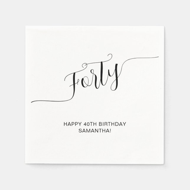 Elegant Handwritten Script Forty 40th Birthday Napkin (Front)