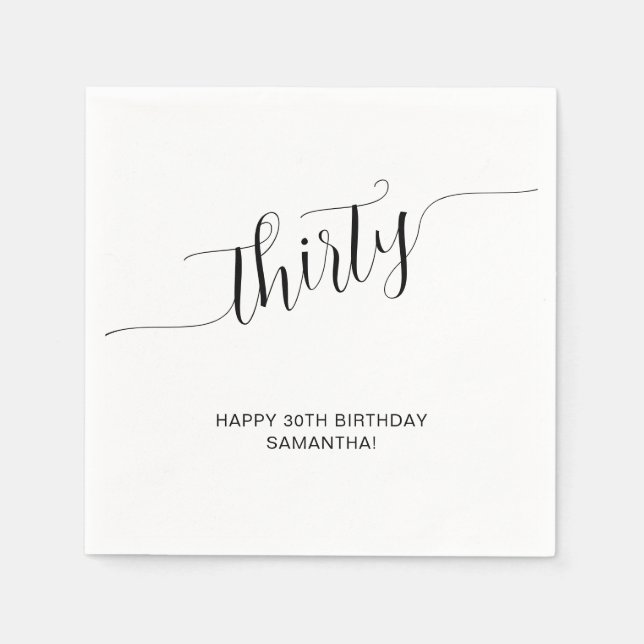 Elegant Handwritten Script Thirty Birthday Napkin (Front)