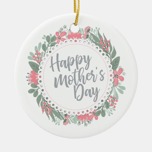 Elegant Happy Mother's Day Floral Wreath Ornament (Front)