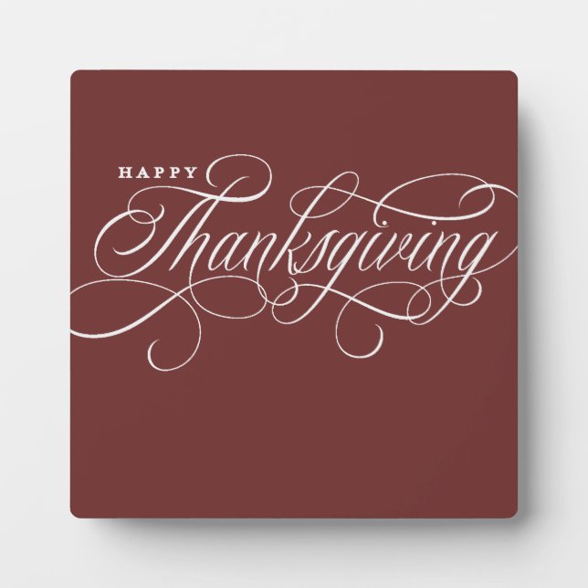 Elegant Happy Thanksgiving script design Plaque (Front)