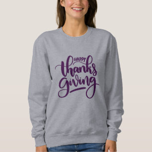 Elegant Happy Thanksgiving Typography Sweatshirt