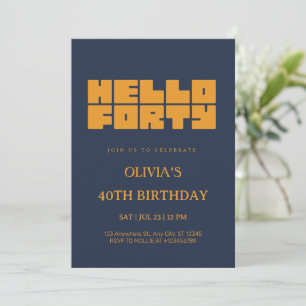 Elegant Hello Forty Navy Blue 40th Birthday Invitation